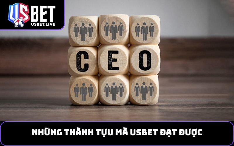 Những thành tựu mà USBET đạt được