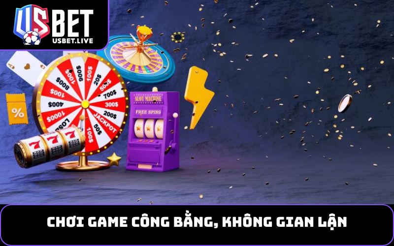 Chơi game công bằng, không gian lận