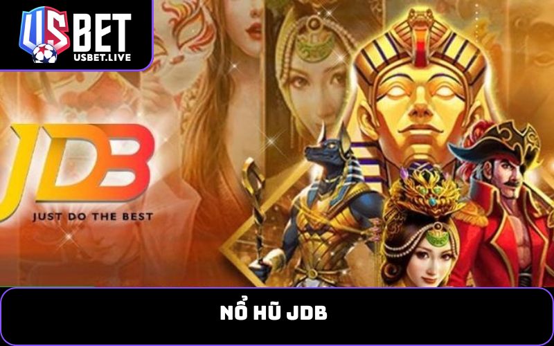 nổ hũ JDB