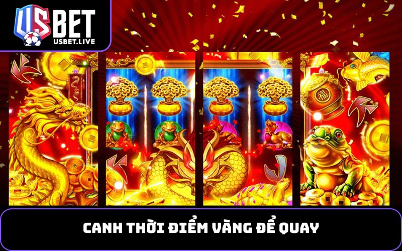 Canh thời điểm vàng để quay